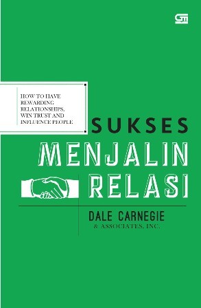 Sukses Menjalin Relasi / Dale Carnegie
