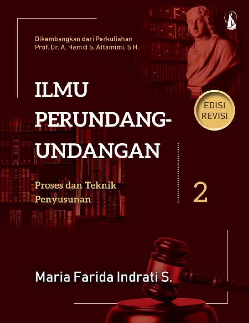 Ilmu Perundang-Undangan 2 :  Proses dan Teknik Penyusunan / Maria Farida Indrati S
