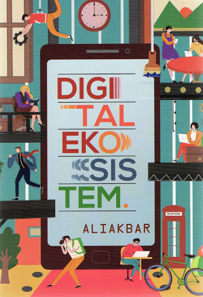 Digital Ekosistem / Ali Akbar