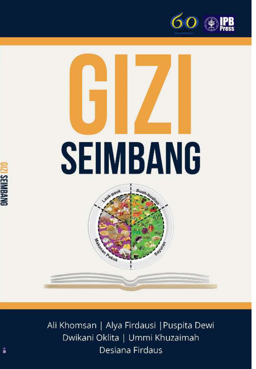 Gizi Seimbang / Ali Khomsan; Alya Firdausi; Puspita Dewi; Dwikani Oklita; Ummi Khuzaimah; Desiana Firdaus