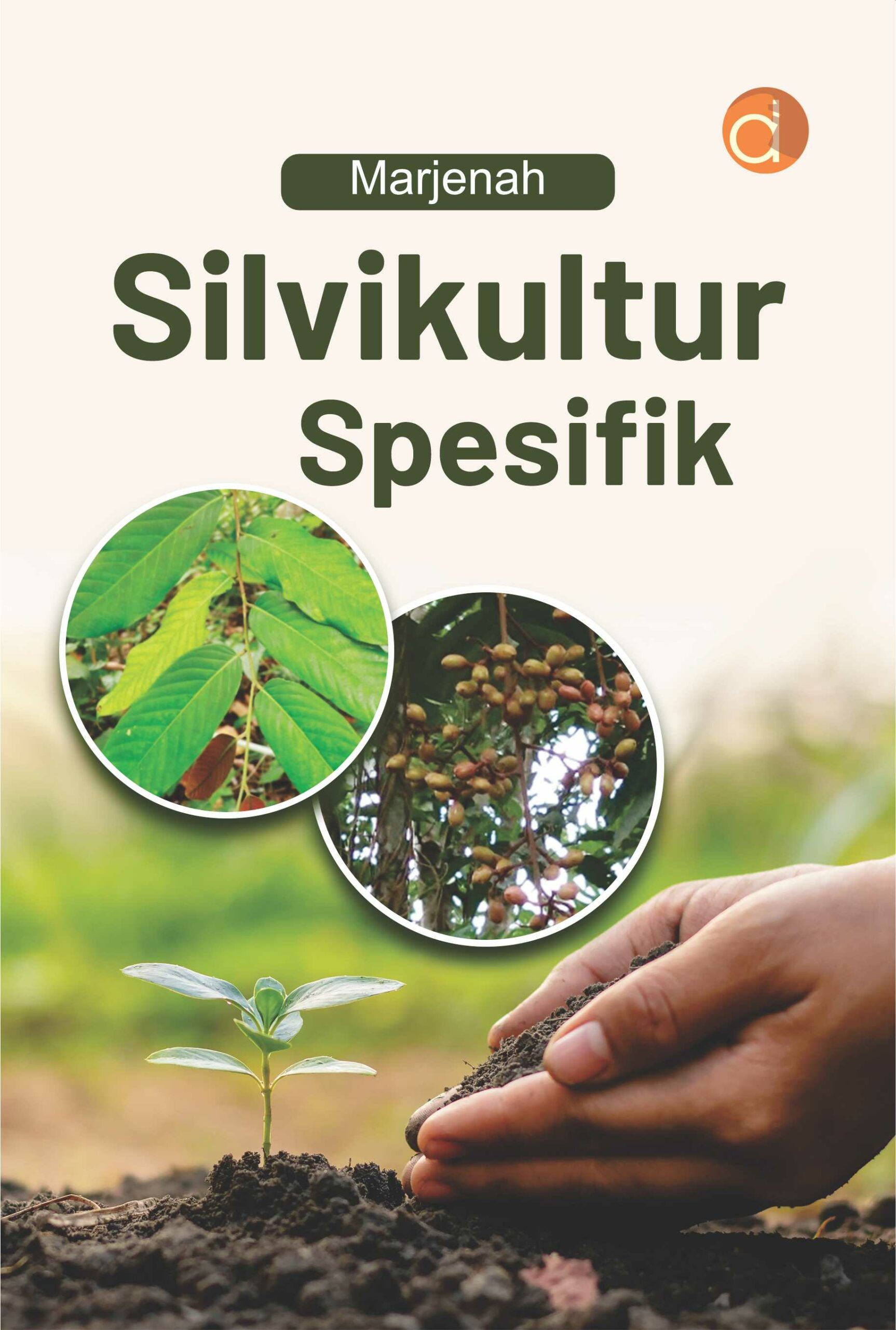 Silvikultur Spesifik / Marjenah