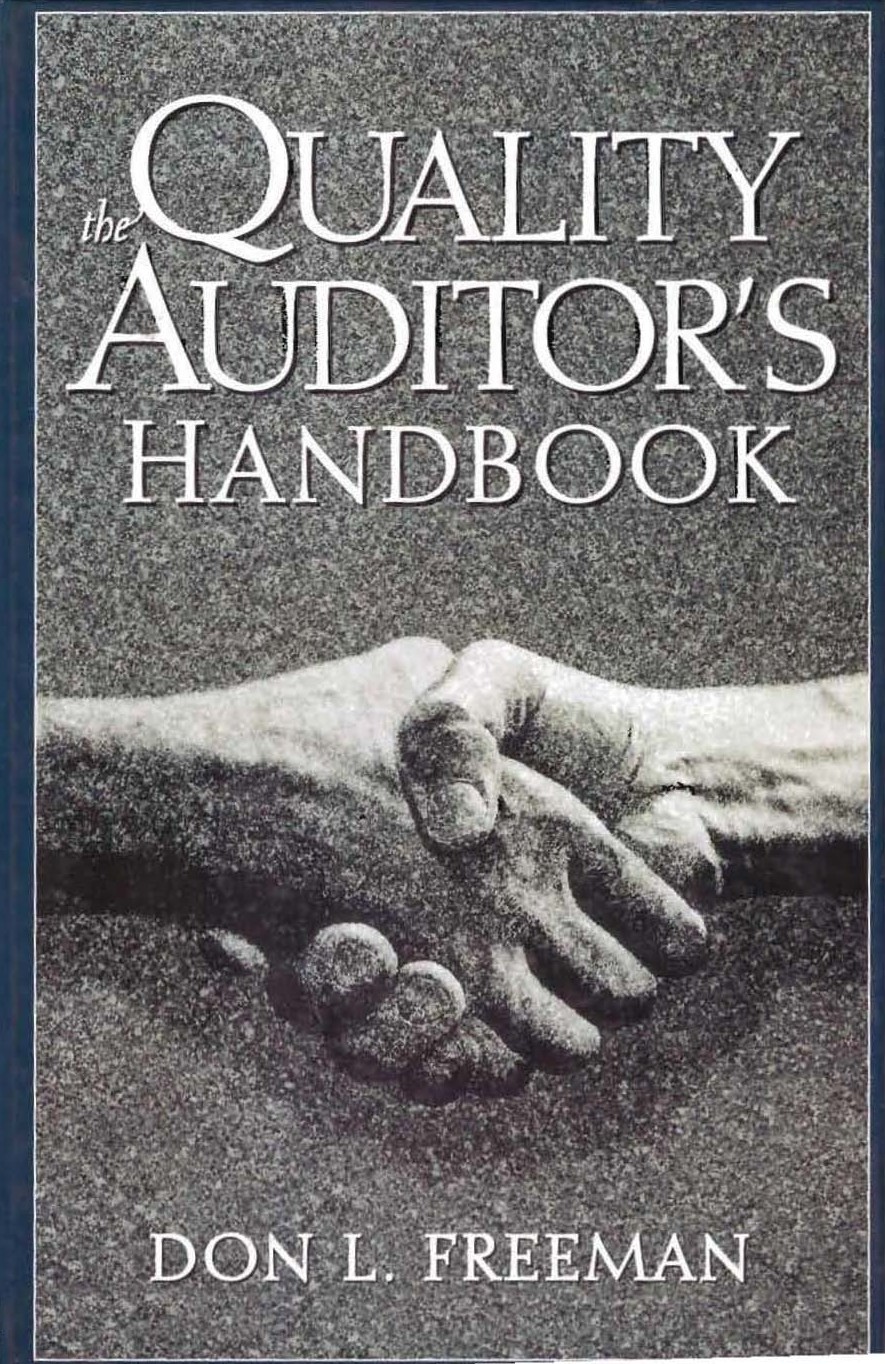 The Quality Auditor's Handbook / Don L. Freeman; Bernard Goodwin
