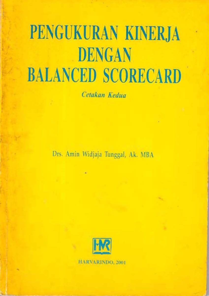 Pengukuran Kinerja dengan Balanced Scorecard / Amin Widjajaja Tunggal