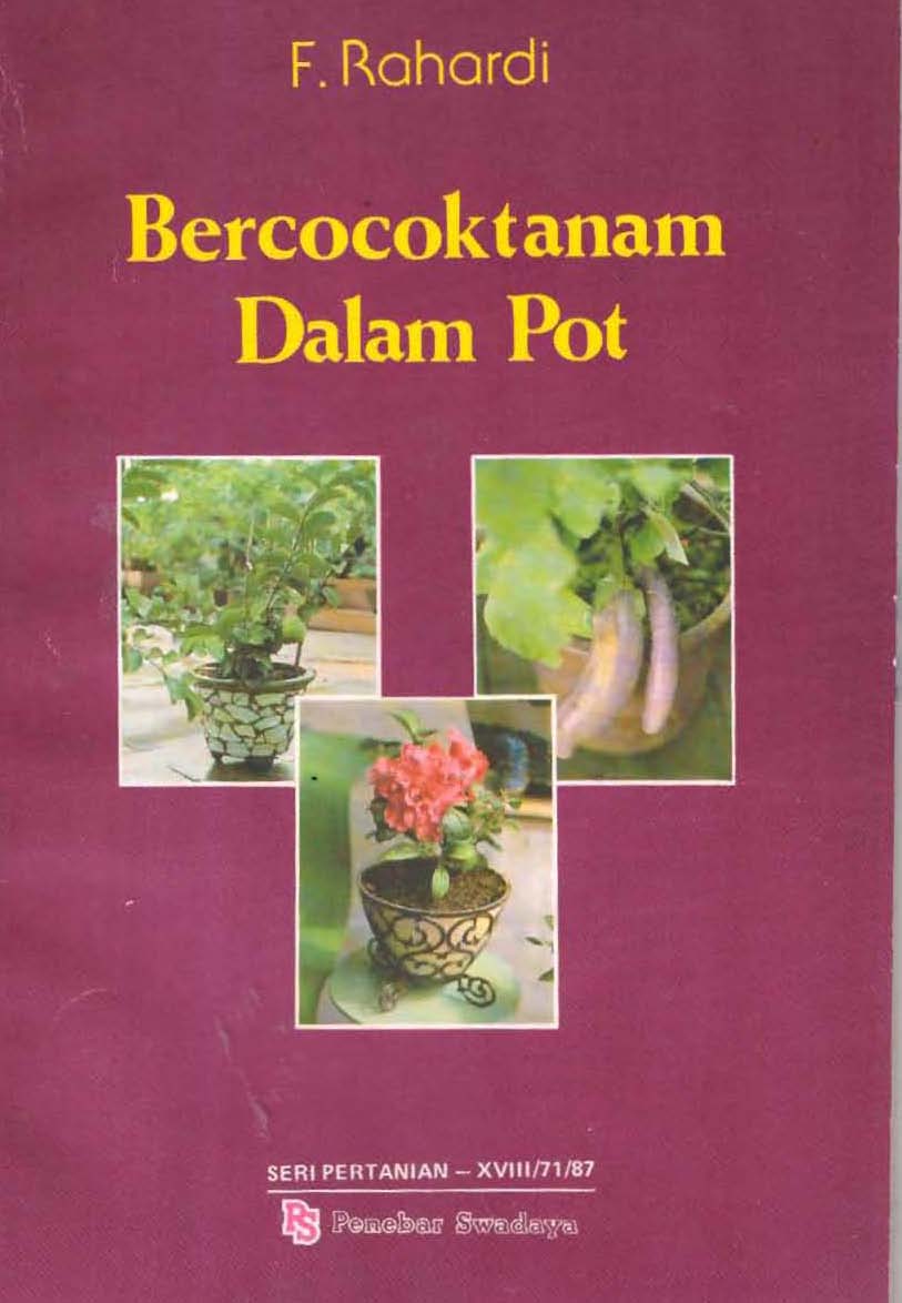 Bercocoktanam Dalam Pot / F. Rahardi