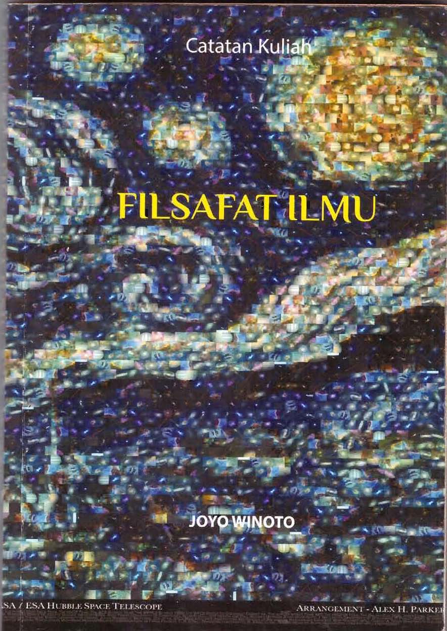 Filasafat Ilmu :  Catatan Kuliah / Joyo Winoto