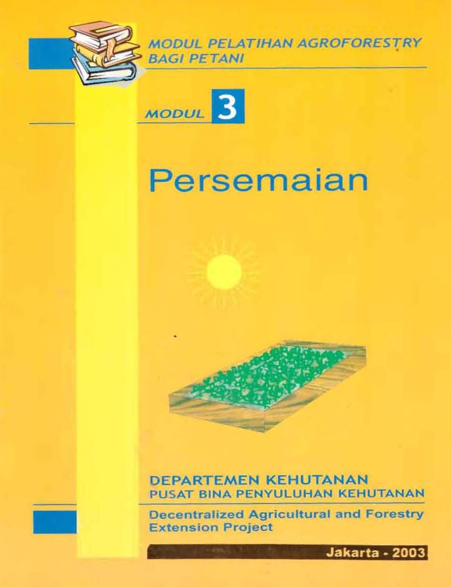 Persemaian :  Modul 3-Modul Pelatihan Agroforestry Bagi Petani