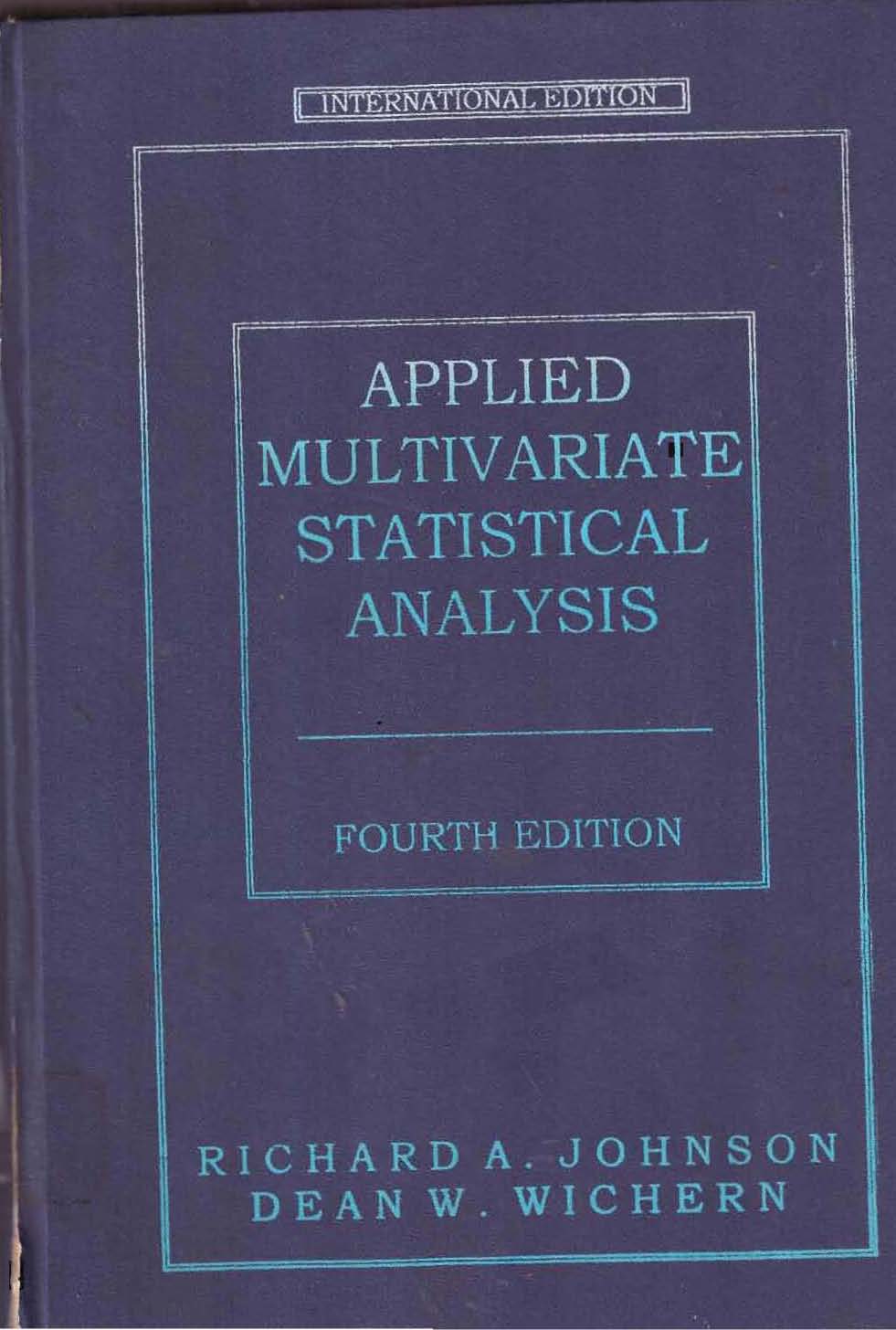 Applied Multivariate Statiscal Analysis : Fourth Edition / Richard A. Johnson ; Dean W. Wichern