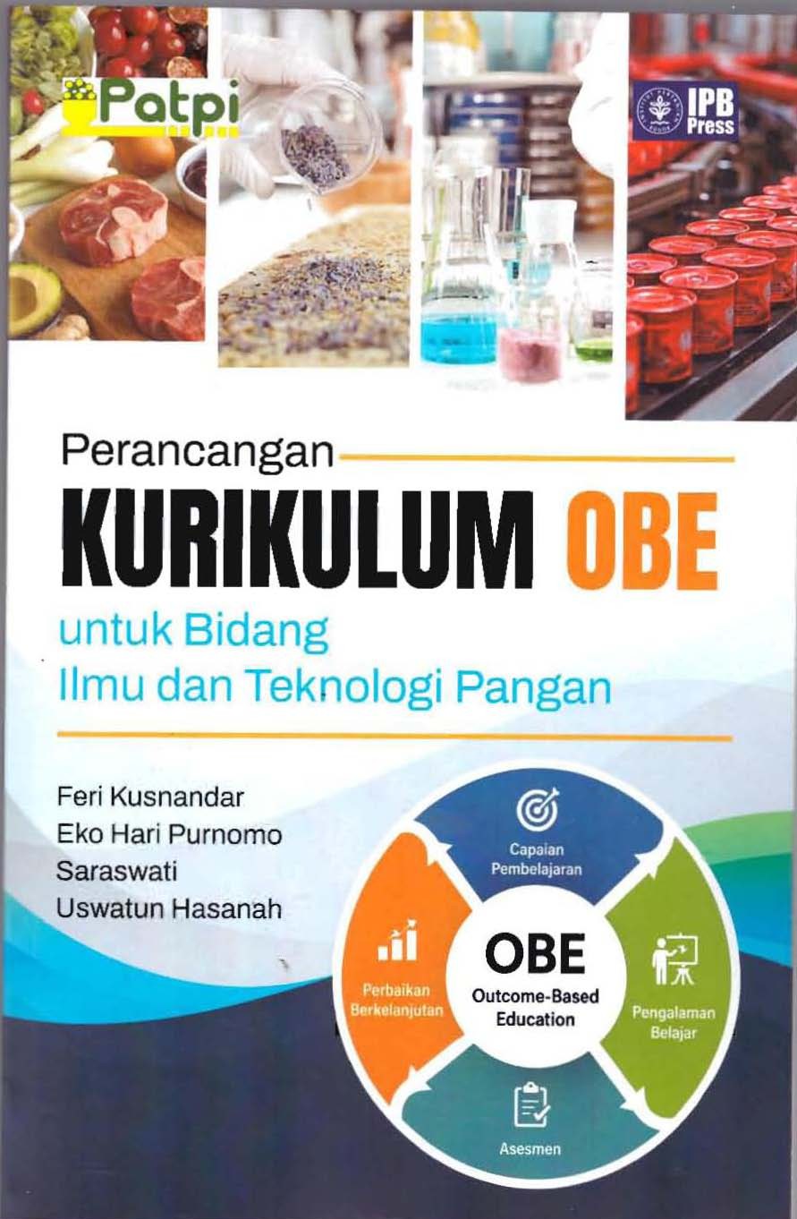 Perancangan Kurikulum obe untuk Bidang ilmu dan Teknologi pangan / Feri Kusnandar, Eko Hari Purnomo, Saraswati, Uswatun Hasanah