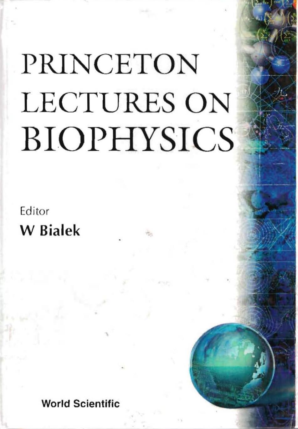 Princeton Lectures on Biophysics / W Bialek