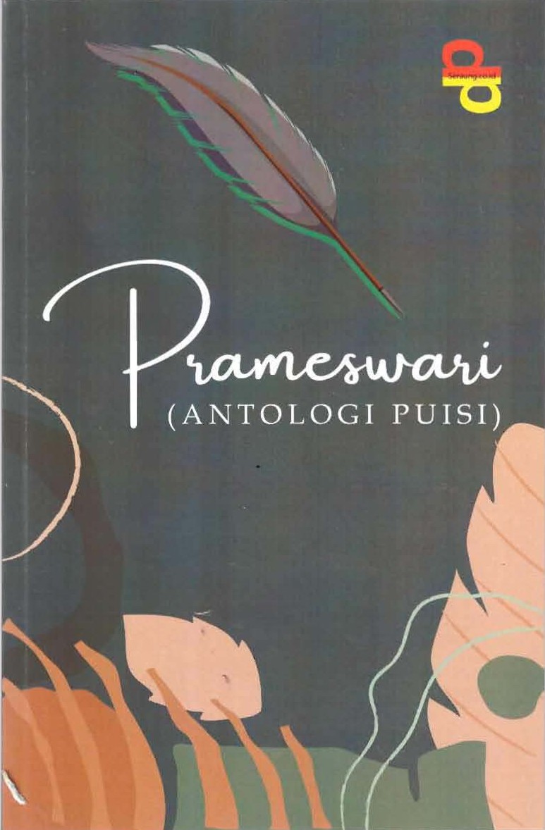 Prameswari (Antologi Puisi) / Daffa; Holifiatun; Sholin; Siti; Najib [ dan 45 lainnya ]