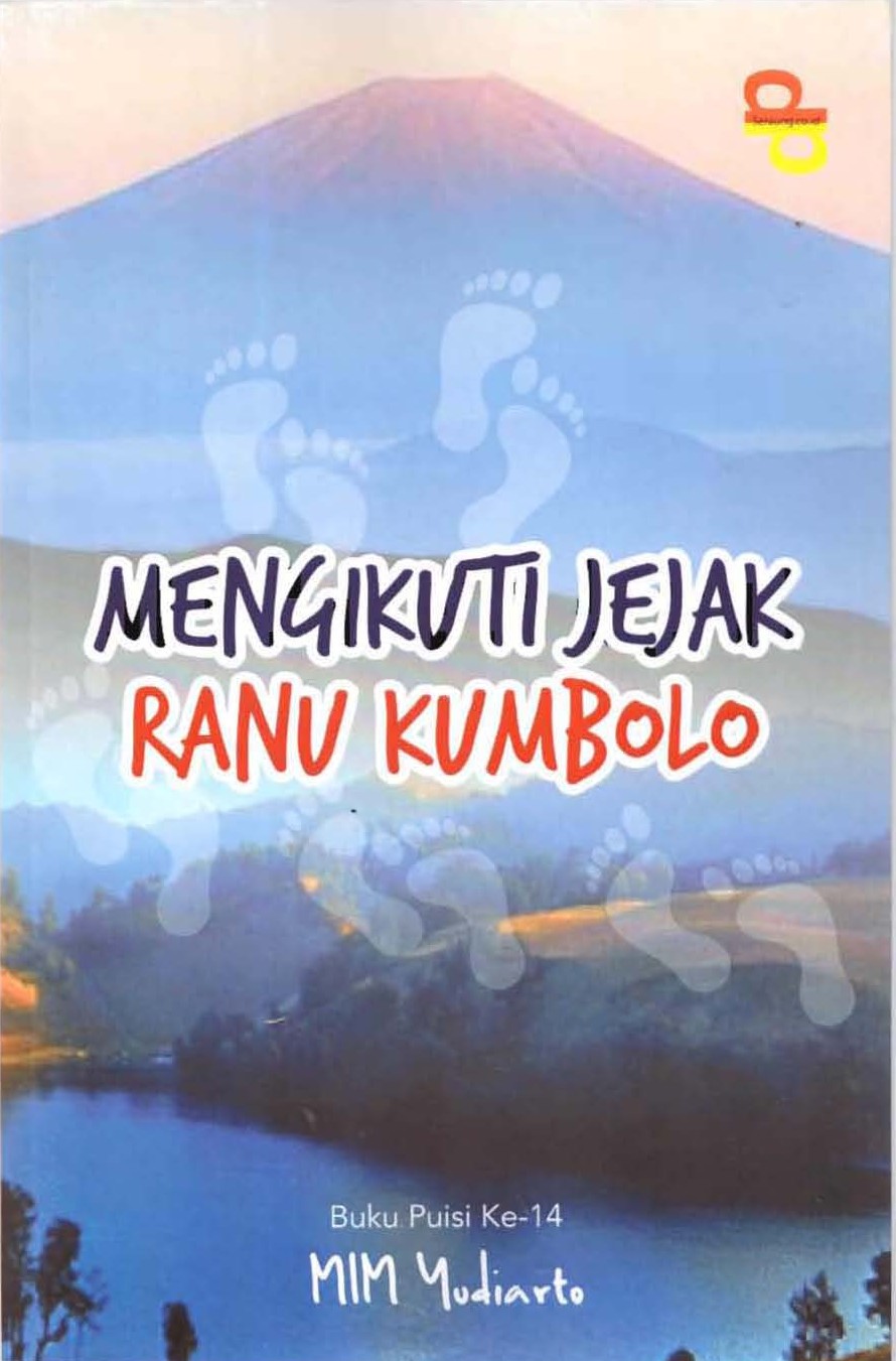 Mengikuti Jejak Ranu Kumbolo / Mim Yudiarto