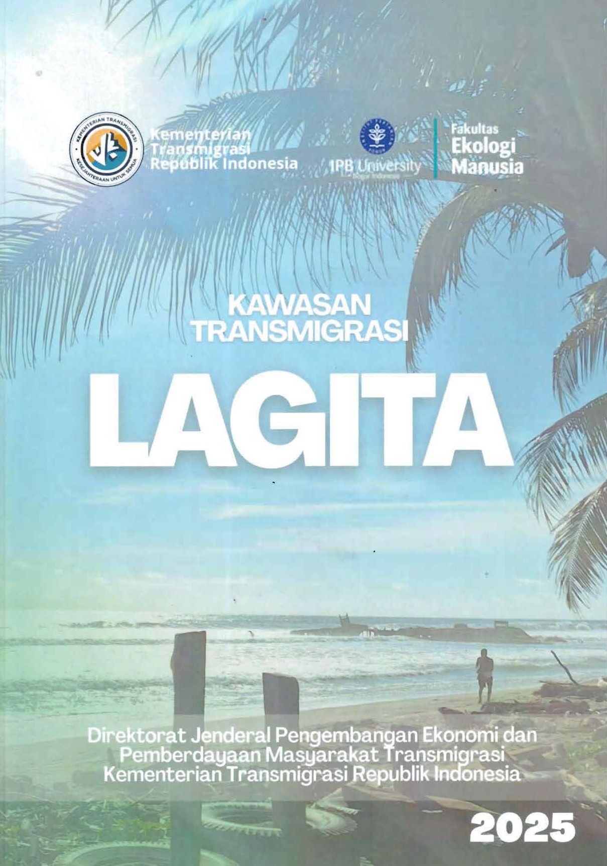 Kawasan Transmigrasi Lagita / Siti Wulandari; Marila; Ratu Anna Rufaida