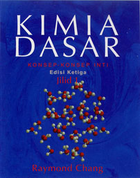 Kimia dasar Jilid 1 :  Konsep-konsep inti / Raymond Chang