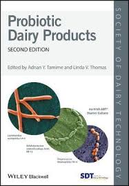 Probiotic Dairy Products / Edited by Adnan Y. Tamime ; Linda V. Thomas