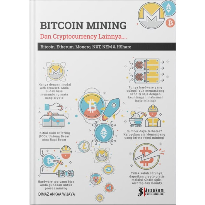 Bitcoin mining :  Dan Cryptocurrency lainnya ... / Dimas Ankaa Wijaya