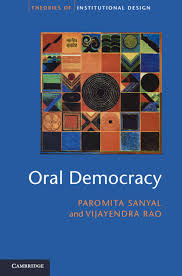 Oral Democracy :  Deliberation in Indian Village Assemblies / Paromita Sanyal