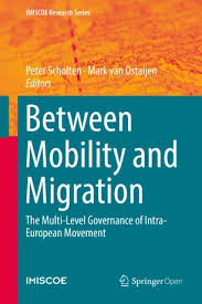 Between Mobility and Migration :  The Multi-Level Governance of Intra-European Movement