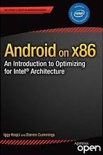 Android on x86 :  An Introduction to Optimizing for Intel Architecture / Iggy Krajci