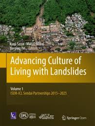 Advancing Culture of Living with Landslides :  Volume 1 ISDR-ICL Sendai Partnerships 2015-2025