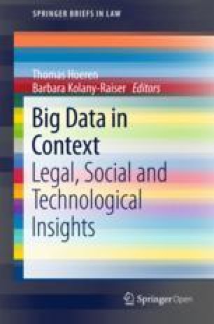 Big Data in Context :  Legal, Social and Technological Insights