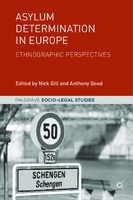 Asylum Determination in Europe :  Ethnographic Perspectives