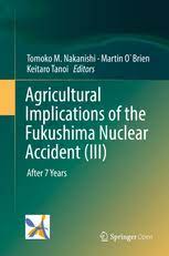 Agricultural Implications of the Fukushima Nuclear Accident (III) :  After 7 Years