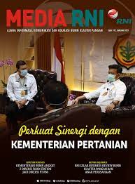 Media RNI :  Ajang Informasi, Komunikasi, dan Edukasi Klaster Pangan / PT. Rajawali Nusantara Indonesia