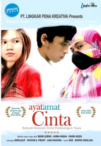 Ayat Amat Cinta :  Sebuah Komedi Cinta Pembangun Tawa / Boim Lebon; Asma Nadia; Fahri Asiza; Birulaut; Taufan E. Prast; Lian Kagura; Rex; Ratno Fadillah