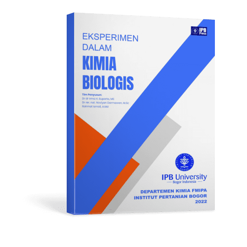 Eksperimen dalam Kimia Biologis / Irma H. Suparto; Noviyan Darmawan; Rahmat Ismail