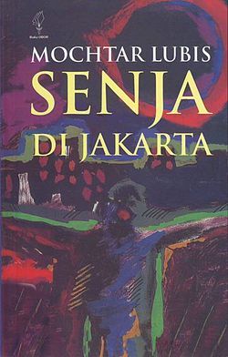 Senja di Jakarta / Mochtar Lubis